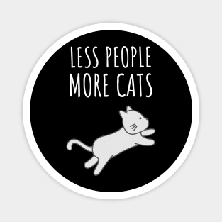 Less People More Cats Magnet